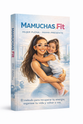 MAMUCHAS FIT: Mujer Plena y Mamá presente.